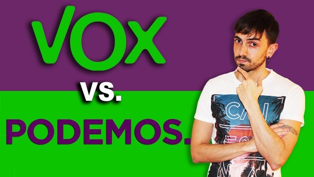 Vox vs Podemos. Vídeo.
